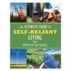 Ultimate Guide To Self Reliant Living Book